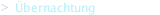 Übernachtung